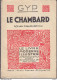 C1 GYP - LE CHAMBARD Illustre Rene POTTIER 1931 ACTION FRANCAISE Port Inclus France - 1901-1940