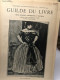 La Guilde Du Livre - 3 Années Complètes: 1948 + 1949 + 1950 - Unclassified