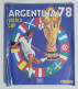 73330 Album Figurine Calciatori Panini Edizione L'Unità - Argentina 78 World Cup - Italienische Ausgabe