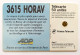 Télécarte France - 3615 HORAV - Zonder Classificatie