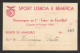 Portugal Ticket 1935 Sport Lisboa E Benfica Hommage Première équipe Football Tribute To The First Soccer Team - Tickets D'entrée