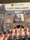 Ajax Foto 2003 2004 Poster - Bekleidung, Souvenirs Und Sonstige