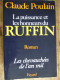 LA PUISSANCE ET LES HONNEURS DU RUFFIN / CLAUDE POULAIN - Historic