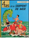 François-Georges - Les 4 As Et Le Serpent De Mer - Casterman - ( 1985 ) . - 4 As, Les