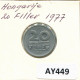 20 FILLER 1977 HONGRIE HUNGARY Pièce #AY449.F.A - Hungría