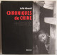 Leïla Ghandi - Chroniques De Chine / éd. Bachari, Année 2007, Dédicacé - Art