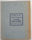 Delcampe - Livre Comment Un Amateur Peut Travailler Les Métaux Par Le Feu . Ed. Ernest Flammarion . Collection Baudry De Saunier - Bricolage / Técnico