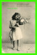 ENFANT - JEUNE FILLE AVEC BOUQUET DE FLEURS - JE VAIS VOUS DIRE TOUS LES VOEUX - C. L. C. - CIRCULÉE EN 1905 - - Ritratti