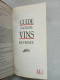 Guide Hachette Des Vins De France - Autres & Non Classés