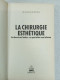 La Chirurgie Esthetique - Other & Unclassified