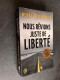 J’AI LU Thriller N° 11250    NOUS REVIONS JUSTE DE LIBERTE    Henri LOEVENBRUCK - J'ai Lu