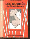 Les Oublies De Nord Annam + Envoi De L'auteur - TEISSERENC JACQUES- AMOUROUX HENRI (preface) - 1985 - Signierte Bücher