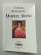 Queen Alicia - Other & Unclassified