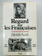 Regard Sur Les Francaises - 10 ème Siècle / 20 ème Siècle - Sonstige & Ohne Zuordnung