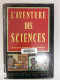 L'aventure Des Sciences - Other & Unclassified