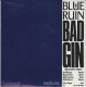 BLUE RUIN - Bad Gin - Andere - Engelstalig