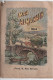 "MON ALMANACH" /Avec Calendrier Annuel / Maison De La Bonne Presse/20éme Année /1914            ALM7 - Sonstige & Ohne Zuordnung