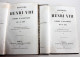 HISTOIRE DE HENRI VII & DU SCHISME D'ANGLETERRE De AUDIN 4e Ed 1856 COMPLET 2T/2 / ANCIEN LIVRE XIXe SIECLE (1803.189) - 1801-1900