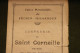 Prière à Saint Corneille 1933 - Pray Saint - Fêcher Micheroux Liège - Andachtsbilder