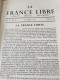 LA FRANCE LIBRE 1942 /LABARTHE /AGAR /AVORD /BEYEN - 1900 - 1949
