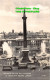 R437609 Nelsons Column And Fountains In Trafalgar Square. London. LP. 458. Lansd - Other & Unclassified