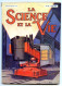 LA SCIENCE ET LA VIE 1929 N° 145 Juillet - 1900 - 1949