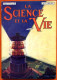 LA SCIENCE ET LA VIE 1925 N° 97 Juillet - 1900 - 1949