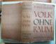 C1 Hans GRIMM - VOLK OHNE RAUM Relie AVEC JAQUETTE   Port Inclus France - Libros Antiguos Y De Colección