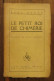 Le Petit Roi De Chimérie, Conte De René Maran. Albin Michel, éditeur, Paris. 1924 - 1901-1940