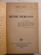 BERGSON PAR MICHEL BARLOW - DEDICACE PAR L'AUTEUR BEL AUTOGRAPHE - 1966 - CLASIQUES DU XX° SIECLE EDITIONS UNIVERSITAIRE - Libri Con Dedica