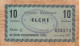 CRBL0200 BILLETE LOCAL ELCHE 10 CTS 1937 - Andere & Zonder Classificatie