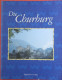 POST FREE UK- DIE CHURBURG- Eine Kleine Entdeckungsreise Durch Das Bauwerk Und Seine Geschichte-E Daum,1997, Pb,90pages - Museen & Ausstellungen