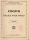 Partitions Musicales. Chopin. Valses N°920 - A-C