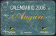 ITALIA 2006 - CALENDARIO TASCABILE - AISM - ASSOCIAZIONE ITALIANA SCLEROSI MULTIPLA - AIUTA LA RICERCA - I - Petit Format : 2001-...