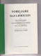 CORREZE  - NOBILIAIRE Du BAS LIMOUSIN : DICTIONNAIRE DES HOMMES CELEBRES DE LA CORREZE . - Limousin