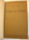 L'ART DE VIVRE - FRANC NOHAIN - BELLE DEDICACE DE L'AUTEUR ENVOI DE L'AUTEUR + DESSIN - SPES - 1929 - RELIURE DEMI CUIR - Autographed