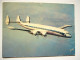 Avion / Airplane / AIR FRANCE / Super G Constellation - 1946-....: Moderne