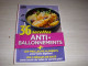CUISINE LIVRE 36 RECETTES ANTI BALLONNEMENTS 2014 60p. Couleur                   - Gastronomia