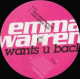 Emma Warren - Wants U Back (12") - 45 T - Maxi-Single