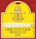 ** PLAQUE  NEW  GOLF  CLUB  -  DEAUVILLE  1991 ** - Andere & Zonder Classificatie