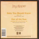 Joy Zipper - Baby You Should Know (7", Single, Ltd) - Rock