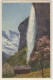 A 2625 Lauterbrunnen. Staubbach, Grosshorn - (Schweiz-Suisse-Switzerland) - Phot. E. Gyger - Lauterbrunnen