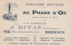 BORDEAUX ,152 Rue Ste Catherine- "AU PHARE D'OR" Horlogerie Bijouterie. Carte Illustrée Timbrée Pour Garantie D'une Mont - Publicidad