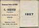 1927-mini Calendarietto Dimensioni 4x5,5 Cm.del Ristorante Italiano Alfieri In N - Formato Piccolo : 1921-40