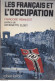 C1 RESISTANCE Renaudot LES FRANCAIS ET L OCCUPATION Nombreuses ILLUSTRATIONS Preface Georgette ELGEY - War 1939-45