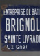 Sainte Livrade (47)  Plaque émaillée Ancienne   PAUL  BRIGNOLI  BATIMENT ET TRAVAUX PUBLICS - Autres & Non Classés