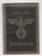 Empire Allemand - Livrett De Travail  - Deutfches Reich - Arbeitsbuch - 1939-45 - Au Nom Se SUMBERA  - Autriche - Documents