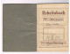 Empire Allemand - Livrett De Travail  - Deutfches Reich - Arbeitsbuch - 1939-45 - Au Nom Se SUMBERA  - Autriche - Documents