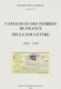 Robert Baillargeat - Catalogue Des Timbres De France Seuls Sur Lettre - 1900/1949 - Editions Bertrand Sinais - 1992 - Philatelie Und Postgeschichte