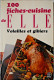 100 Fiches-cuisine De Elle : Volailles Et Gibiers - Gastronomia